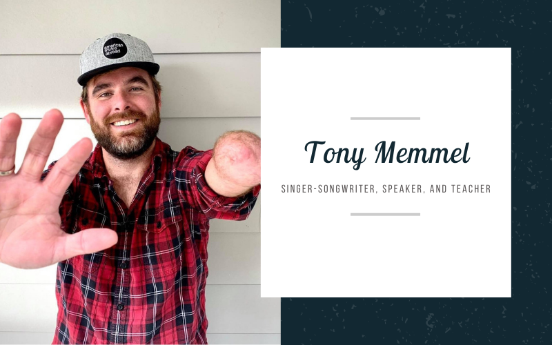 Tony Memmel: Identity in Christ