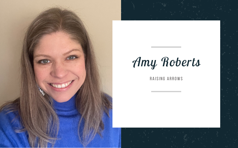 Raising Arrows: Simplifying Family Life with Amy Roberts
